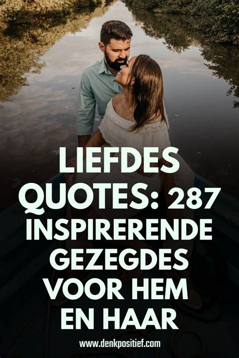 ultieme liefde|Liefdes Quotes: 287 Inspirerende Gezegdes Voor。